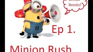 Diable Me Minion Rush Ep 1.