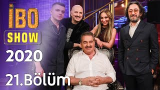 İbo Show 2020-2021 21. Bölüm Konuklar Fettah Can & Ziynet Sali & Bilal Sonses & Yavuz Seçkin