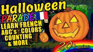 Halloween Themed Kids Video - French ABC's, Colors, Counting and More!