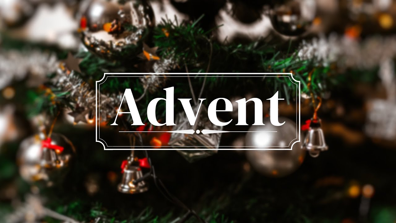 Advent | Sermon Series