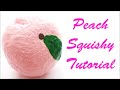 Peach Squishy Iboom Homemade Tutorial
