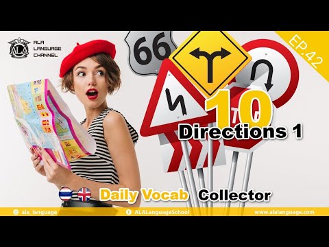 Daily Vocab Collector. 10 Direction Words in Thai-English. Episode 42