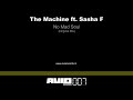 The Machine ft. Sasha F - No Mad Soul (AVIO007)