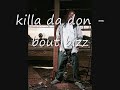 Killa Da Don - Bout Bizz