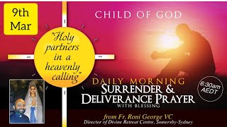 Morning Surrender & Deliverance Prayer - SEARCHING FOR PEACE Lenten meditation 9th March 2021