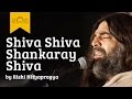 Shiva Shiva Shankaray Shiva | Rishi Nitya Pragya | Art of Living Shiva Bhajans