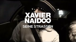 Xavier Naidoo - Seine Straßen
