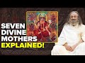 The 7 Divine Mothers | Saptamatrikas Explained | Gurudev