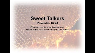 Sweet Talker