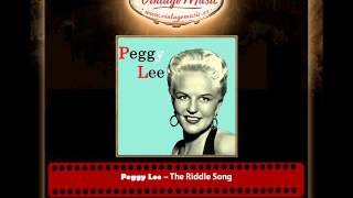 Watch Peggy Lee The Riddle Song video