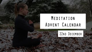 DAY 22 | Meditation Advent Calendar | Daily Meditation for Beginners | Namaste Naomi