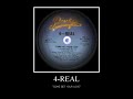 4 real - Come get your love (Extended dance mix)