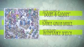 Watch Dance Gavin Dance Doom  Gloom video