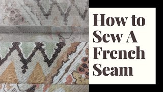 How do you sew a french seam - Sew a french seam step by step for beginners