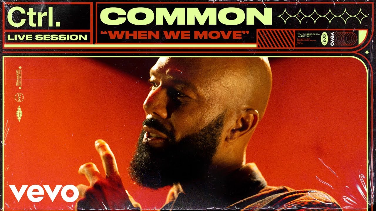 Common - When We Move (Live Session) | Vevo Ctrl