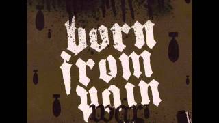 Watch Born From Pain Crusader video