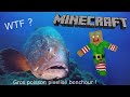Minecraft : IL EST PAS FRAIS MON POISSON ?!