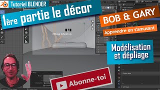 Création du décor de BOB et Gary - Blender en Français -atelier