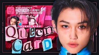 How Would Stray Kids Sing — Queencard ((G)I-Dle) • Minleo