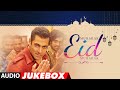 Mubarak Eid Mubarak (Jukebox) Eid Special Songs | Eid 2023 | Kun Faya | Aaj Ki Party