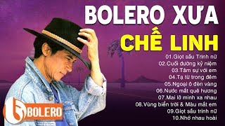 NHẠC VÀNG CHẾ LINH - ALBUM GIỌT SẦU TRINH NỮ - NHẠC BOLERO HẢI NGOẠI ĐÁNG NGHE NHẤT MỌI THỜI ĐẠI