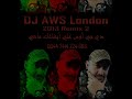 Iraqi DJ AWS London رمكس عراقي دي جي أوس لندن 2013