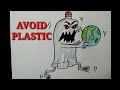 How to Draw Avoid Plastic Save Earth Poster Drawing For kids.