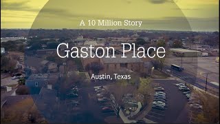 Gaston Place in Austin, TX, Finance Arranged by Kevin Bowen