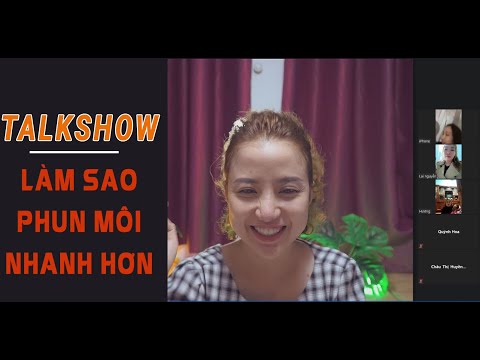 Làm sao phun môi nhanh hơn |Talkshow | Jolie Nguyen