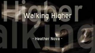 Watch Heather Nova Walking Higher video