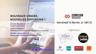 Nouveaux usages, nouvelles diffusions - Storycode Toulouse #04