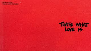 Justin Bieber - That's What Love Is (Audio)