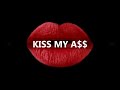 K. Michelle - Kiss my ass (Lyrics Video) HD