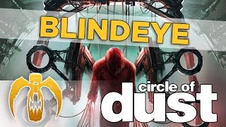 Watch Circle Of Dust Blindeye video