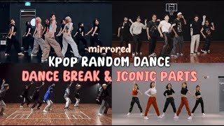 [MIRRORED] KPOP RANDOM DANCE  - DANCE BREAK & ICONIC PARTS