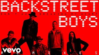 Backstreet Boys - Don't Go Breaking My Heart (Quarterhead Remix (Audio))