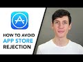 How to Avoid App Store Rejection