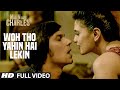 Woh Tho Yahin Hai Lekin FULL VIDEO Song | Main Aur Charles | Randeep Hooda | T-Series