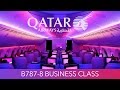 Qatar Airways B787 Business Class First Experience!