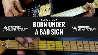 Born Under A Bad Sign Guitar Lesson Albert King Easy Blues Born Under A Bad Sign Guitar Lesson Albert King Easy Blues