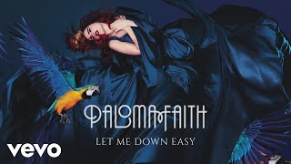 Watch Paloma Faith Let Me Down Easy video