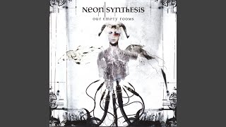 Watch Neon Synthesis Our Empty Rooms video
