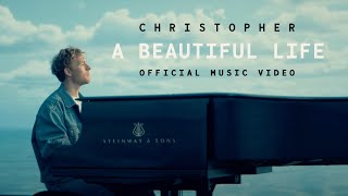 Christopher - A Beautiful Life