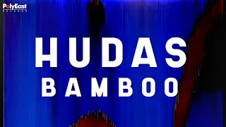 Watch Bamboo Hudas video