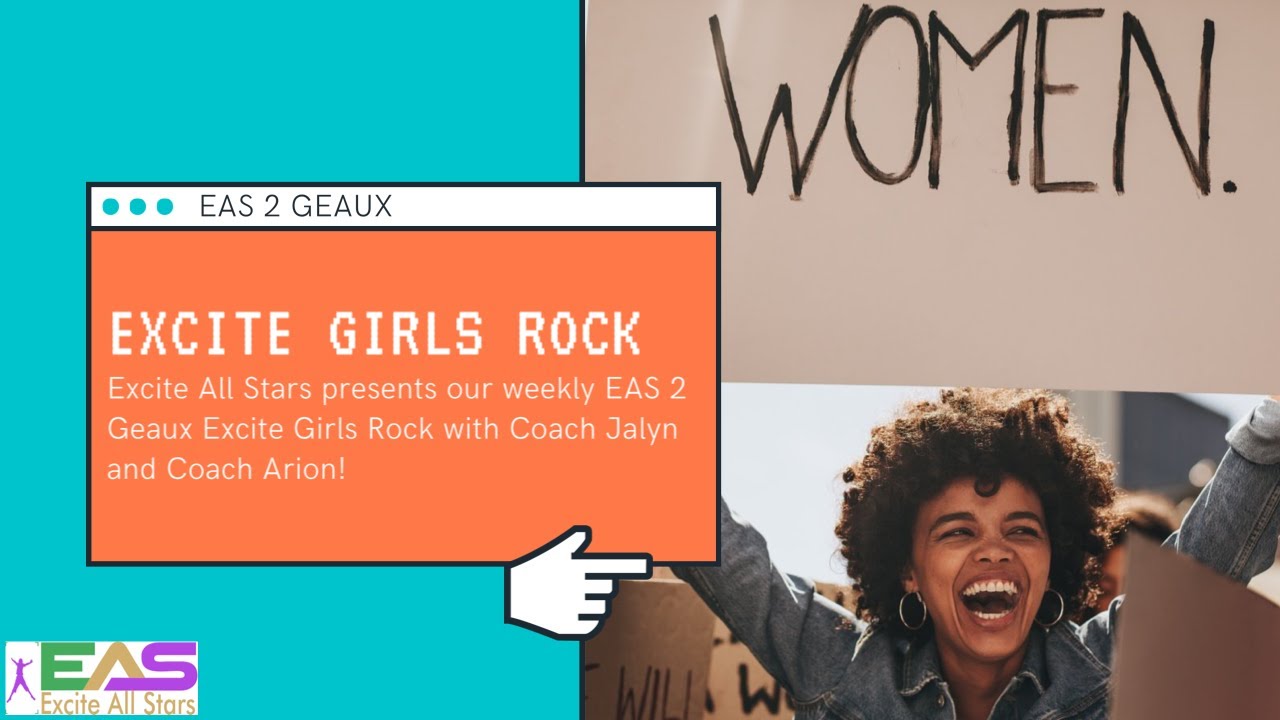 EAS 2 GEAUX Excite Girls Rock