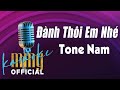 Đành Thôi Em Nhé Karaoke (Tone Nam) | “Hát với MMG Band"