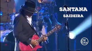 Watch Carlos Santana Saideira video