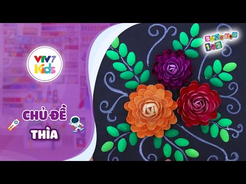 Sáng tạo hoa nhựa từ THÌA NHỰA | Dạy thủ công sáng tạo cho bé | SÁNG TẠO 102 - MÙA 2