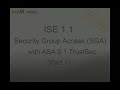 LabMinutes# SEC0062 - Cisco ISE 1.1 Security Group Access (SGA) with ASA 9.1 TrustSec (Part 1)