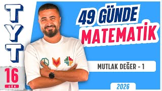 49 Günde Tyt Matematik Kampı 16.Gün Mutlak Değer 1 Rehber Matematik